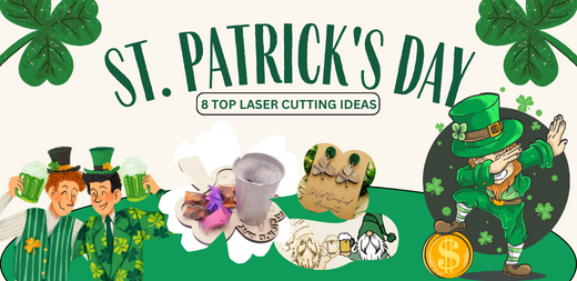 8 Top Laser Cutting Ideas for St. Patrick's Day