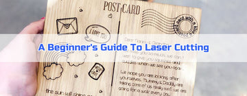 How to Get Started With Laser Cutting? — Beginners Guide
