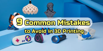 9 Common Mistakes to Avoid in 3D Printing