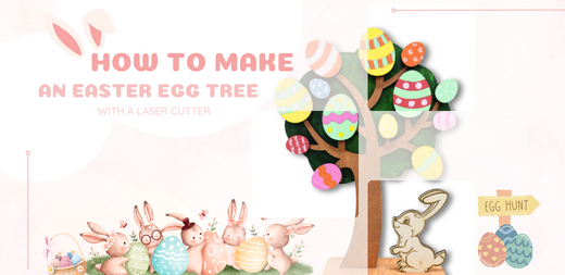 How to Make an Easter Egg Tree With a Laser Cutter