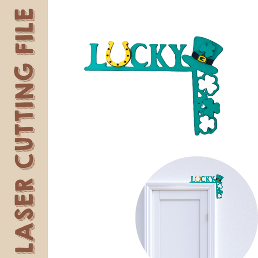 Glowforge-ready digital file for St. Patrick’s Day lucky corner sign