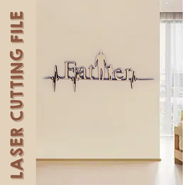 Father's Day 2-Style Wall Decor Laser Cutting File - DIY Craft for Sentimental Gifts by Creatorally